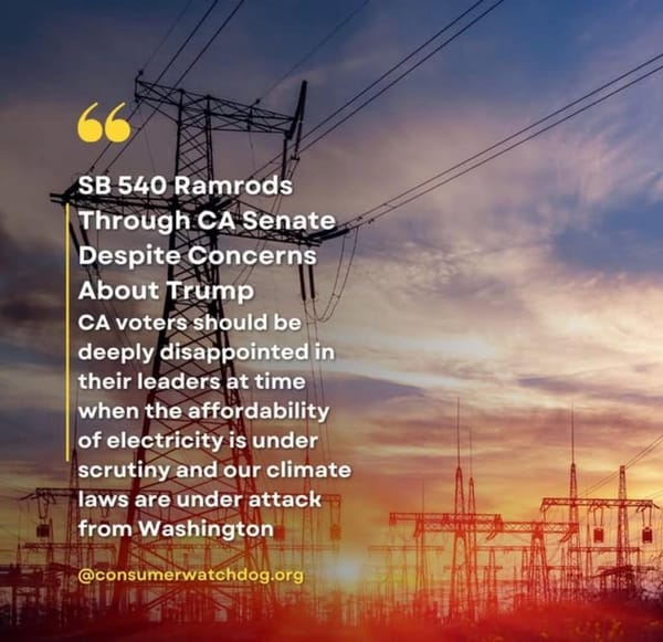 CA Senate Votes for Regional Electricity Deregulation Despite Concerns About Trump